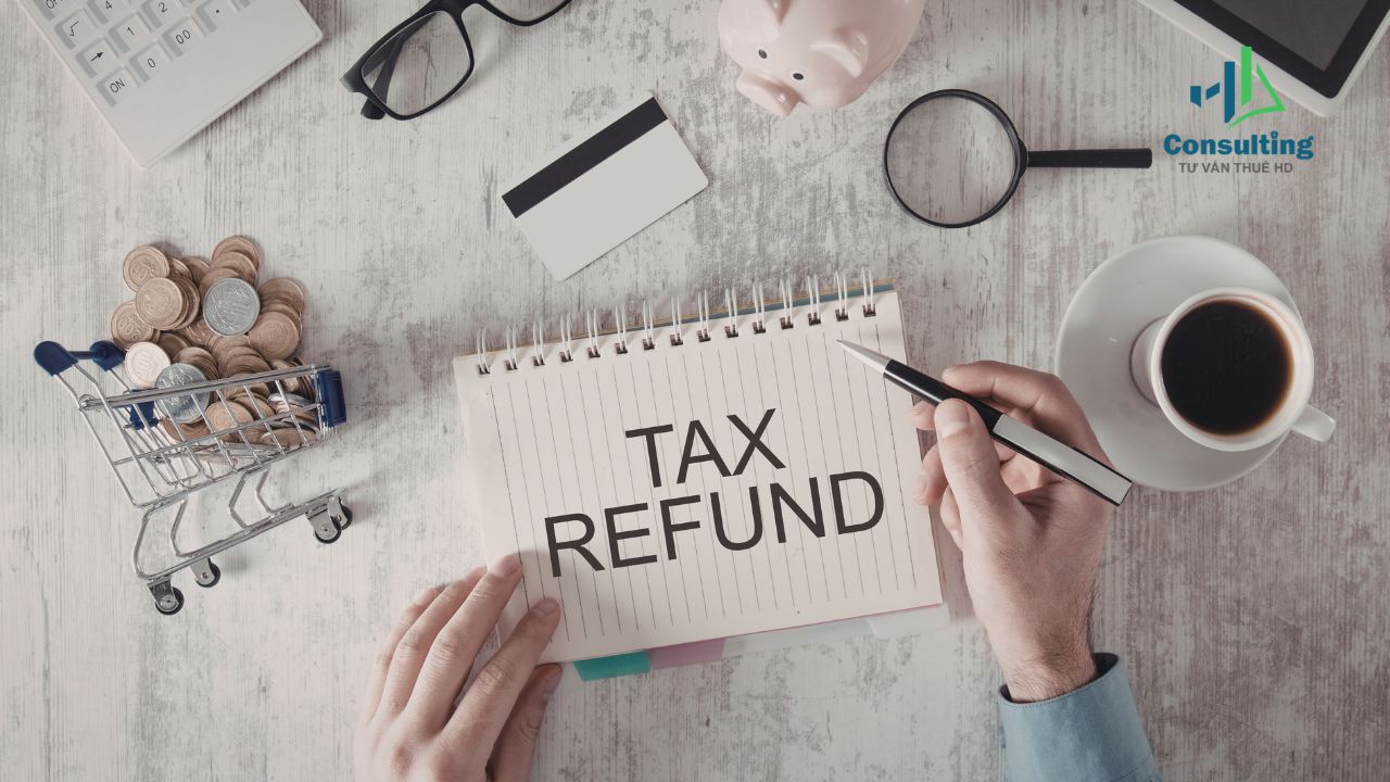 Dịch vụ hoàn thuế tại Công ty Tư vấn Thuế HD Dịch vụ hoàn thuế tại Công ty Tư vấn Thuế HD