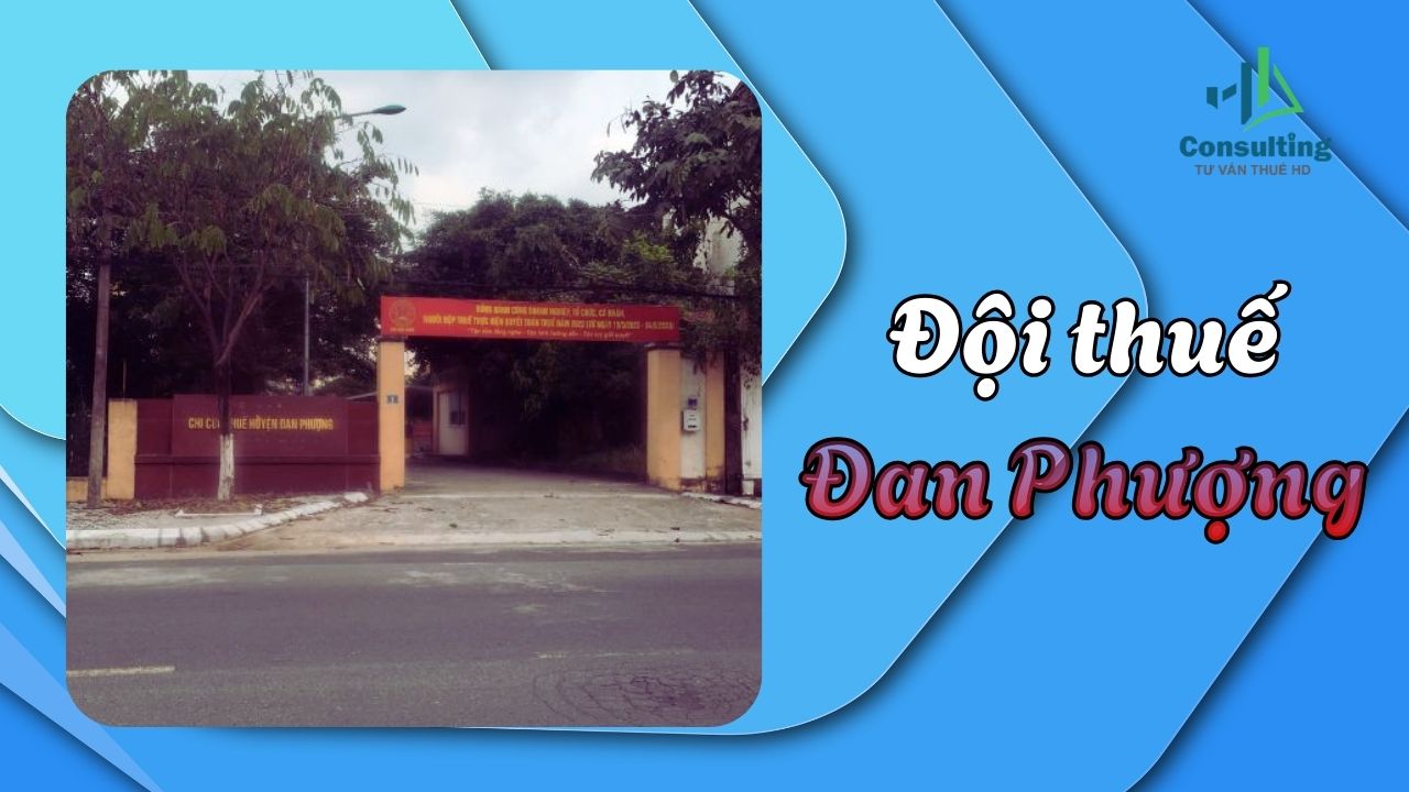 Đội Thuế Đan Phượng: Cập nhật địa chỉ, thông tin liên hệ và hỗ trợ thủ tục thuế Đội Thuế Đan Phượng: Cập nhật địa chỉ, thông tin liên hệ và hỗ trợ thủ tục thuế