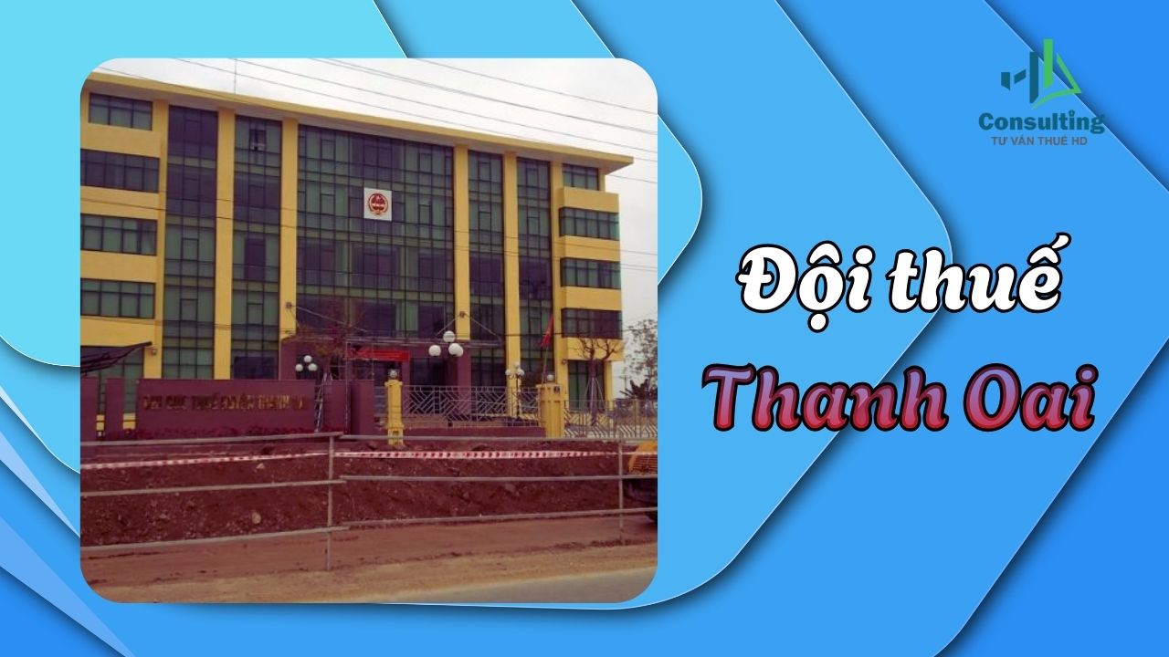 Đội Thuế Thanh Oai: Cập nhật địa chỉ, thông tin liên hệ và hỗ trợ thủ tục Thuế Đội Thuế Thanh Oai: Cập nhật địa chỉ, thông tin liên hệ và hỗ trợ thủ tục Thuế