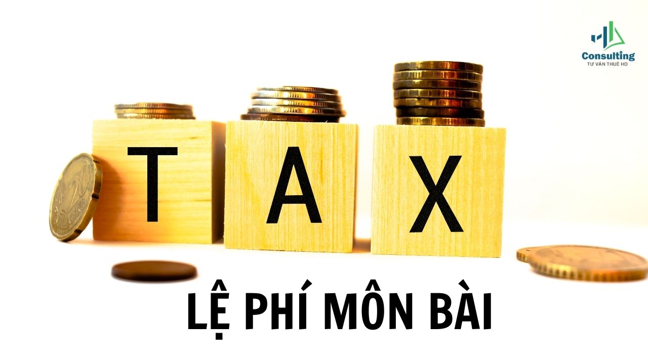 Từ năm 2026 trở đi: Không phải nộp hồ sơ khai lệ phí môn bài Từ năm 2026 trở đi: Không phải nộp hồ sơ khai lệ phí môn bài