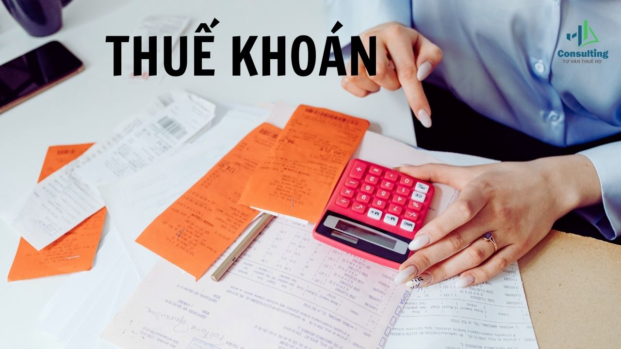 Mức đóng và cách tính thuế khoán của hộ kinh doanh